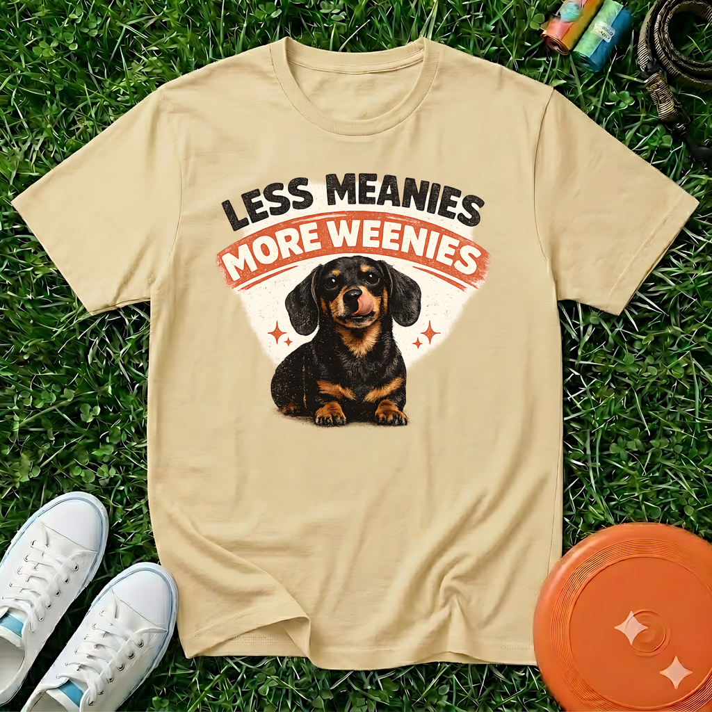 Less Meanies More Weenies Dachshund T-Shirt- Comfort Colors 1717
