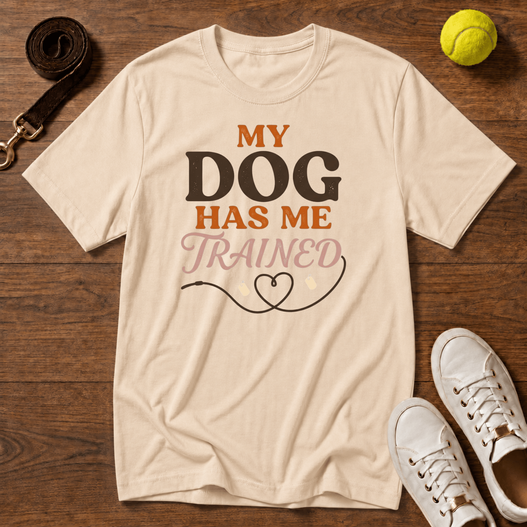 My Dog Has Me Trained T-Shirt – Comfort Colors