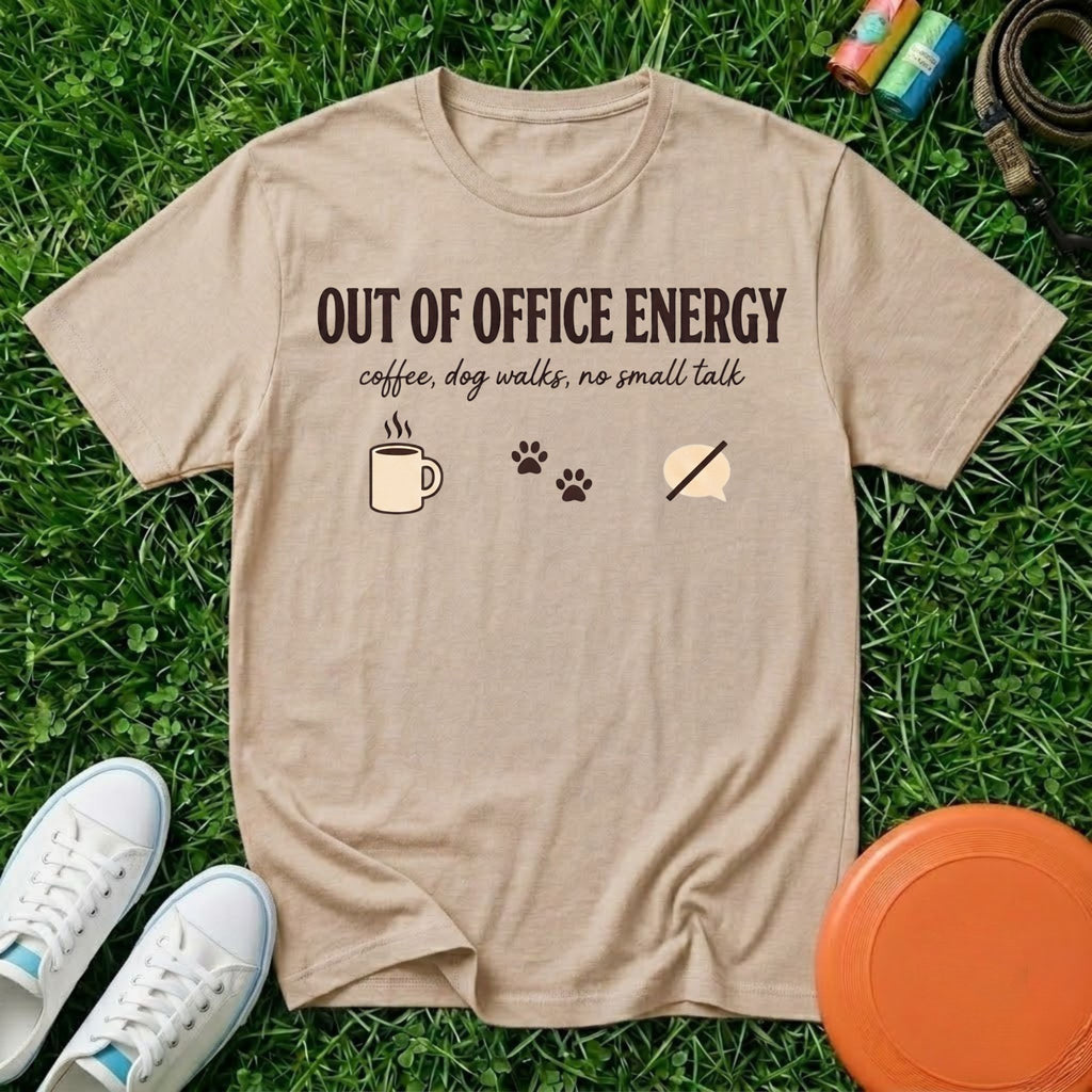 Out Of Office Energy - Comfort Colors 1717