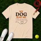 My Dog Has Me Trained, Comfort Colors T-Shirt