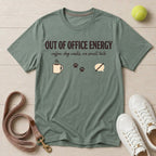 Out Of Office Energy - Comfort Colors 1717