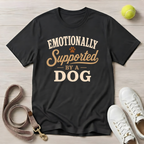 Emotionally Supported By A Dog T-Shirt - Comfort Colors 1717