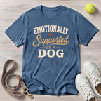 Emotionally Supported By A Dog T-Shirt - Comfort Colors 1717