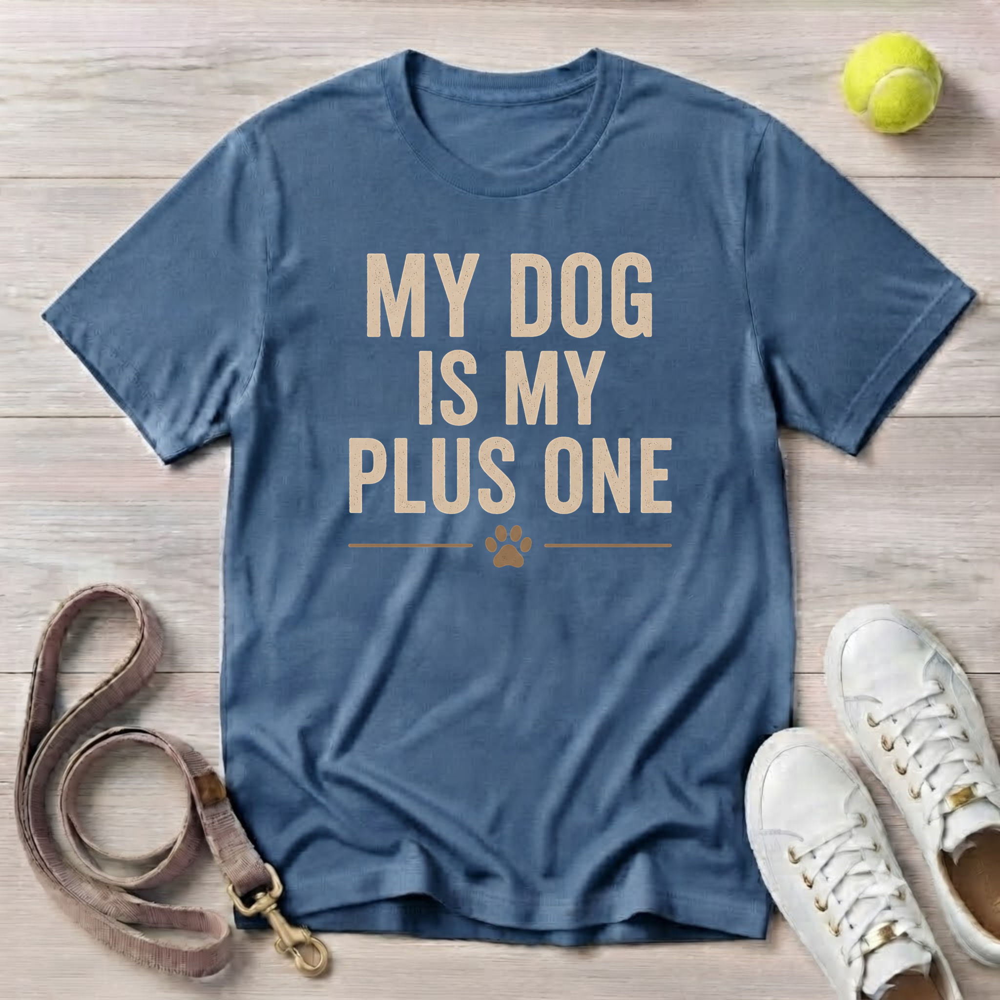 My Dog Is My Plus One - T-Shirt - Comfort Colors 1717