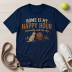 Home Is My Happy Hour, Especially With The Dog- T-Shirt, Comfort Colors 1717