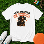 Less Meanies More Weenies Dachshund T-Shirt- Comfort Colors 1717