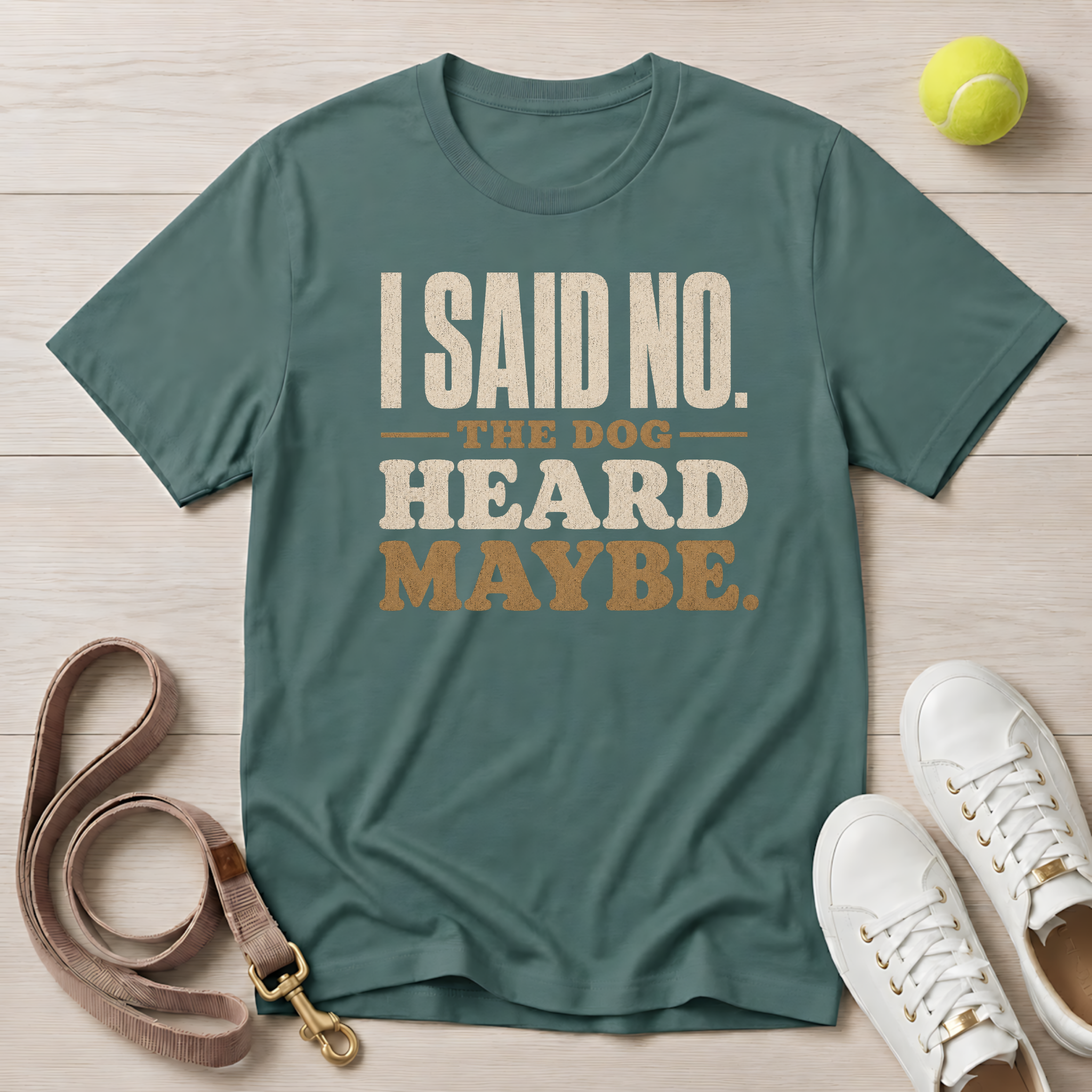 I Said No, Comfort Colors T-Shirt