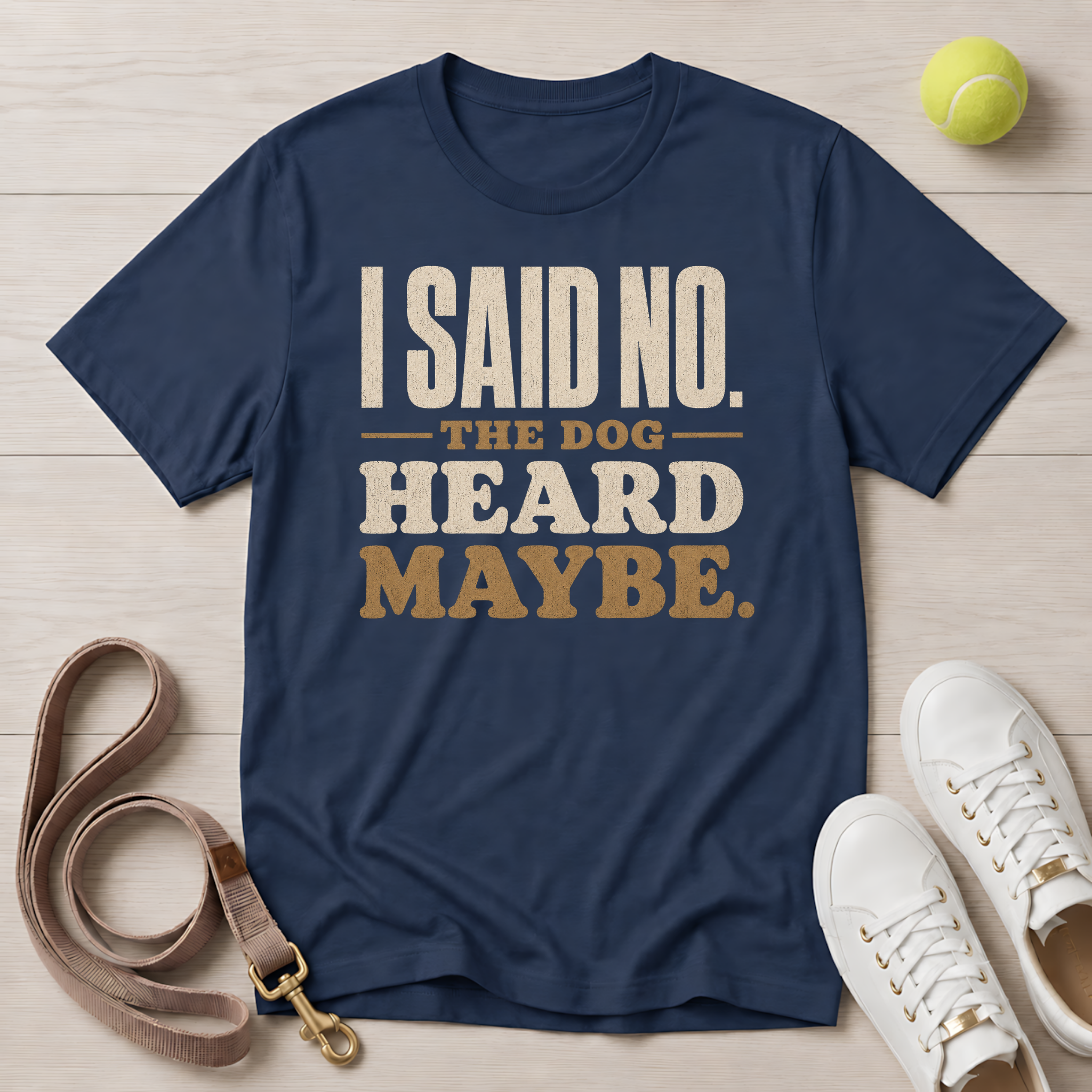 I Said No, Comfort Colors T-Shirt