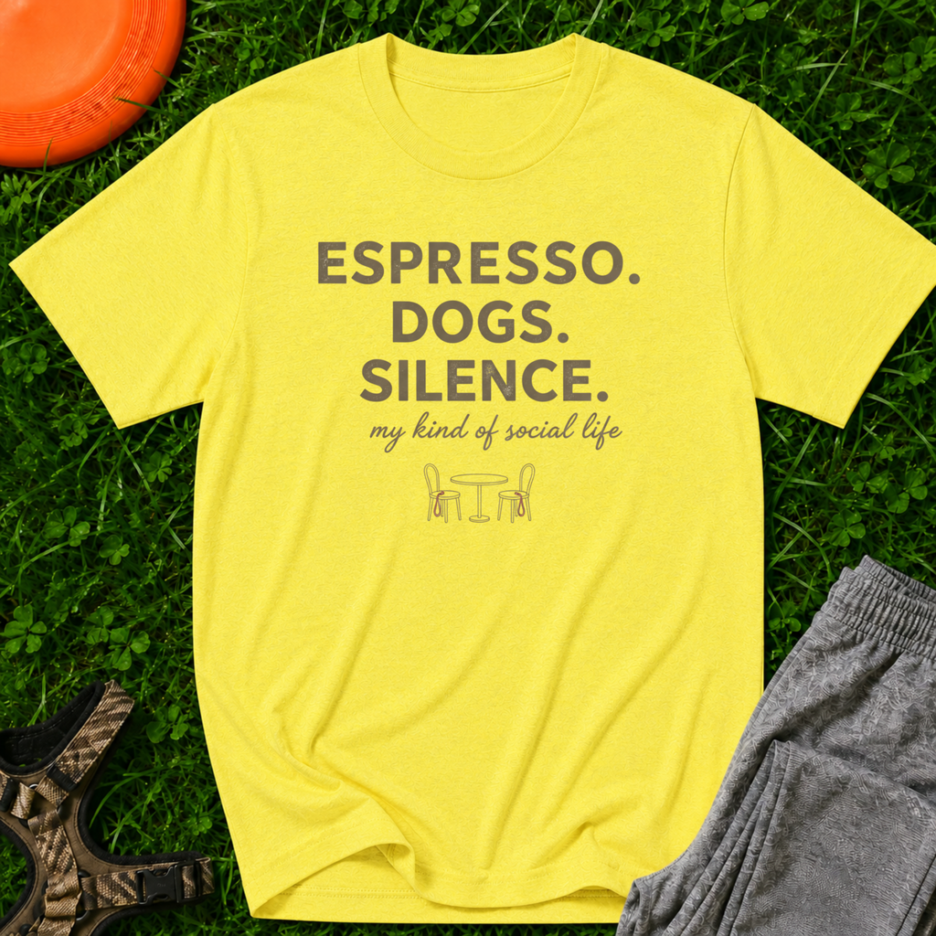 Espresso. Dogs. Silence. T-Shirt