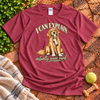 I Can Explain T-Shirt