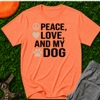 Peace, Love, and My Dog Classic Tee