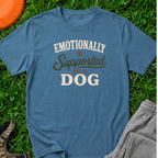 Emotionally Supported by a Dog T-Shirt
