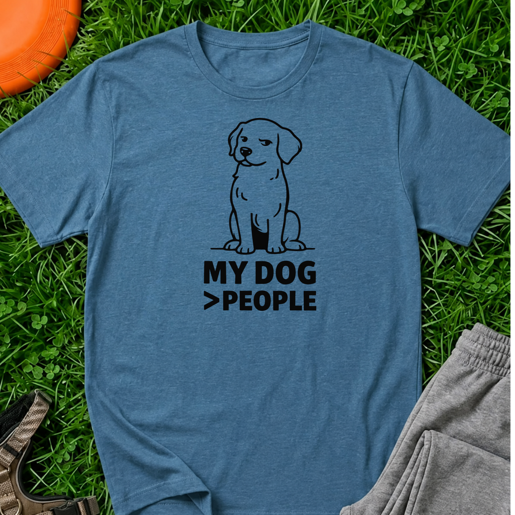 My Dog > People T-Shirt