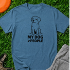 My Dog > People T-Shirt