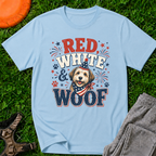 Red White & Woof 4th of July- T-Shirt