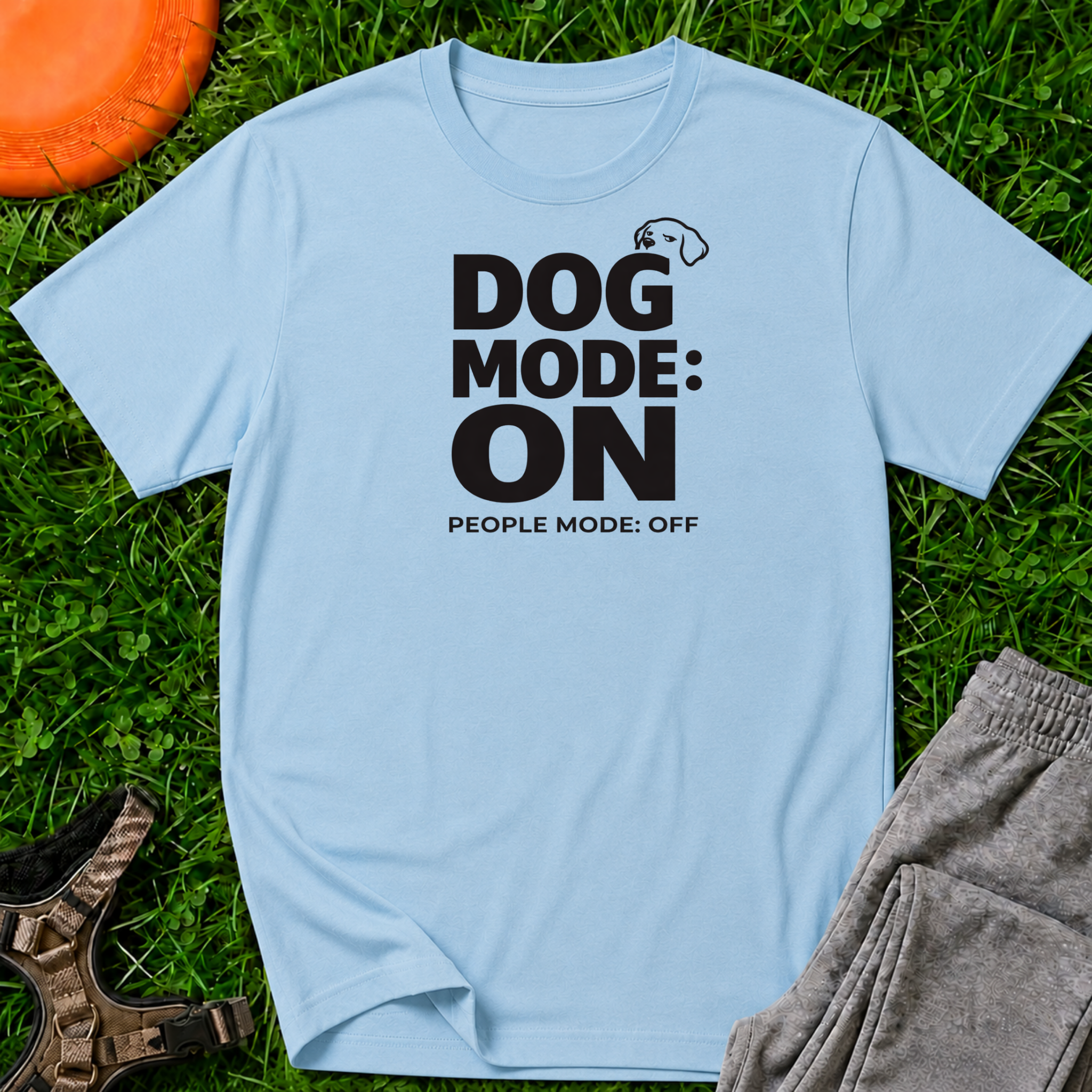 Dog Mode On. People Mode Off T-Shirt