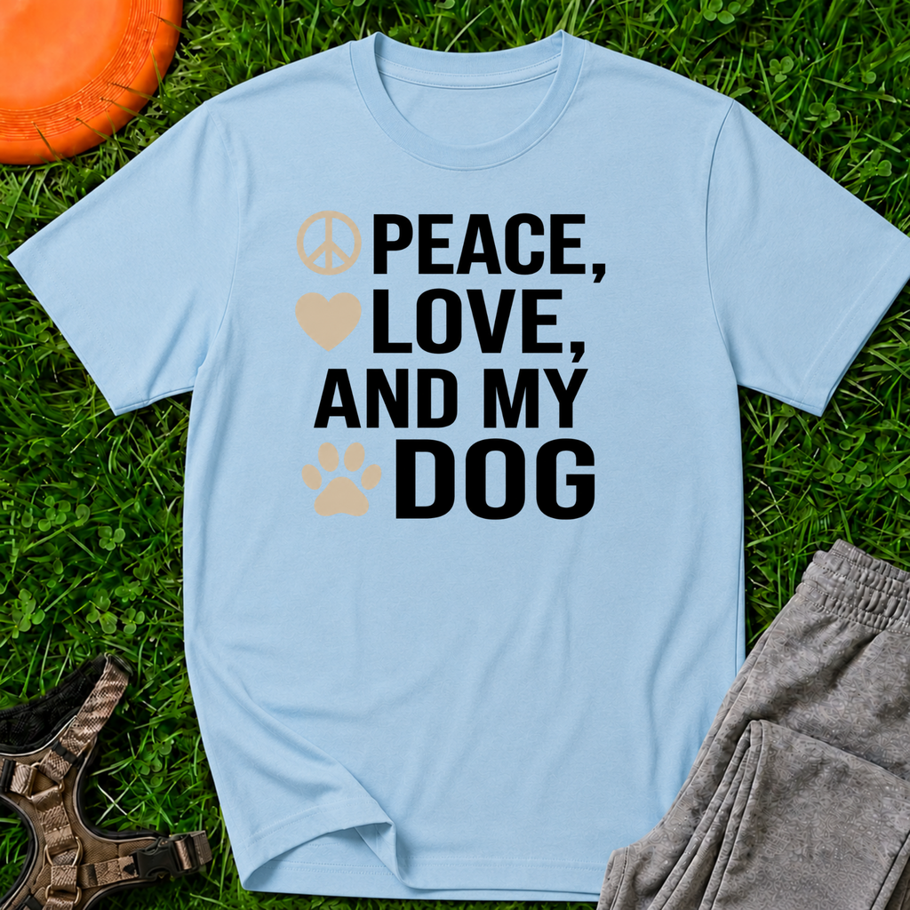 Peace, Love, and My Dog Classic Tee
