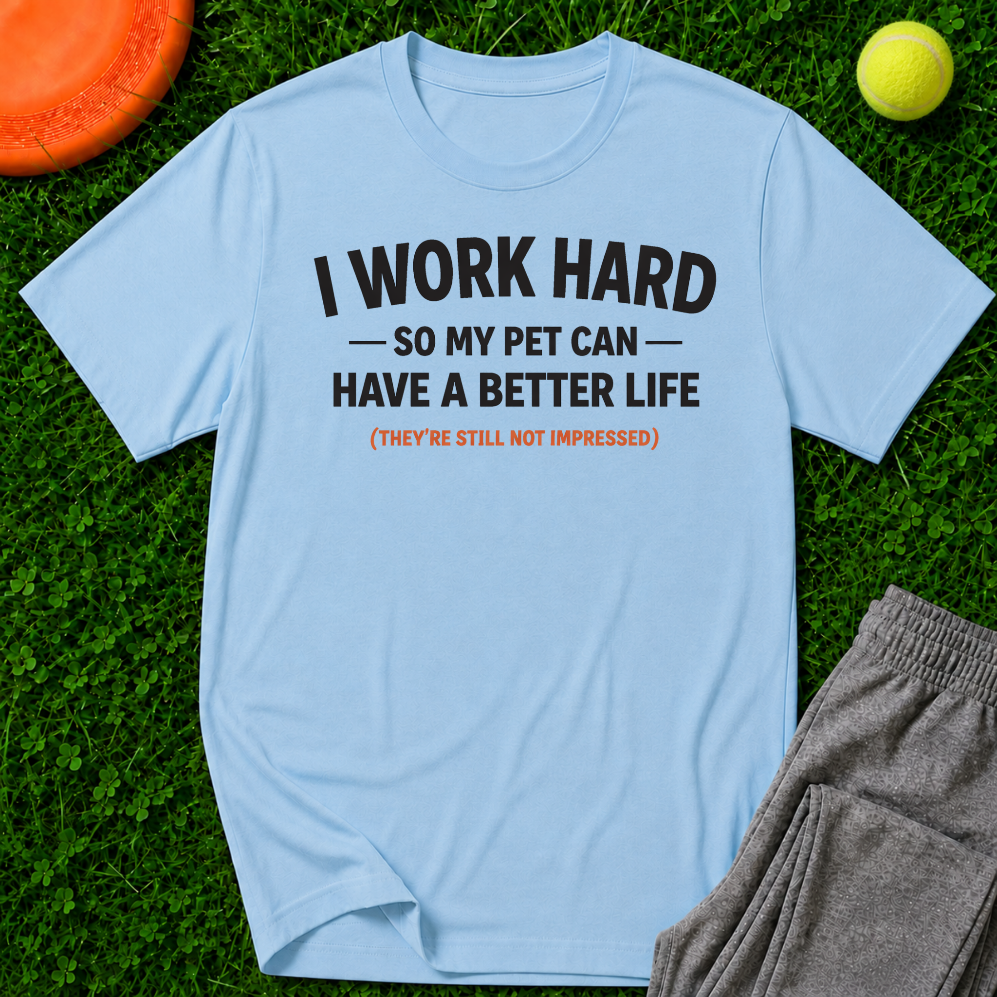I Work Hard, Classic T-Shirt