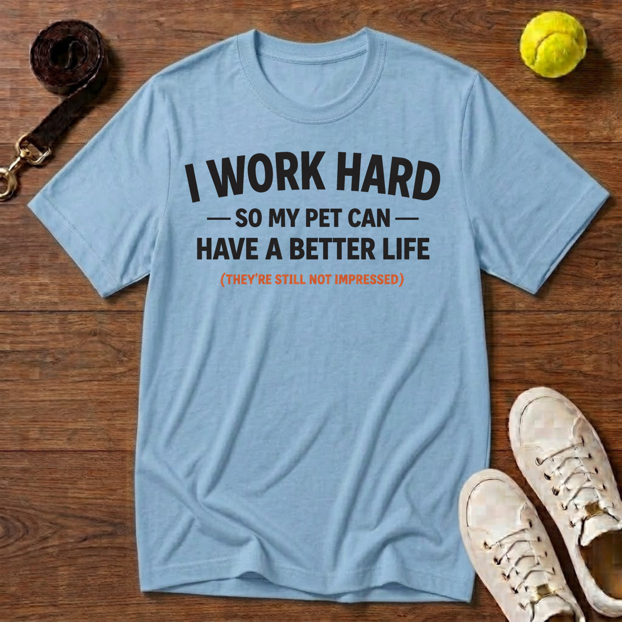 I Work Hard T-Shirt – Gildan Softstyle
