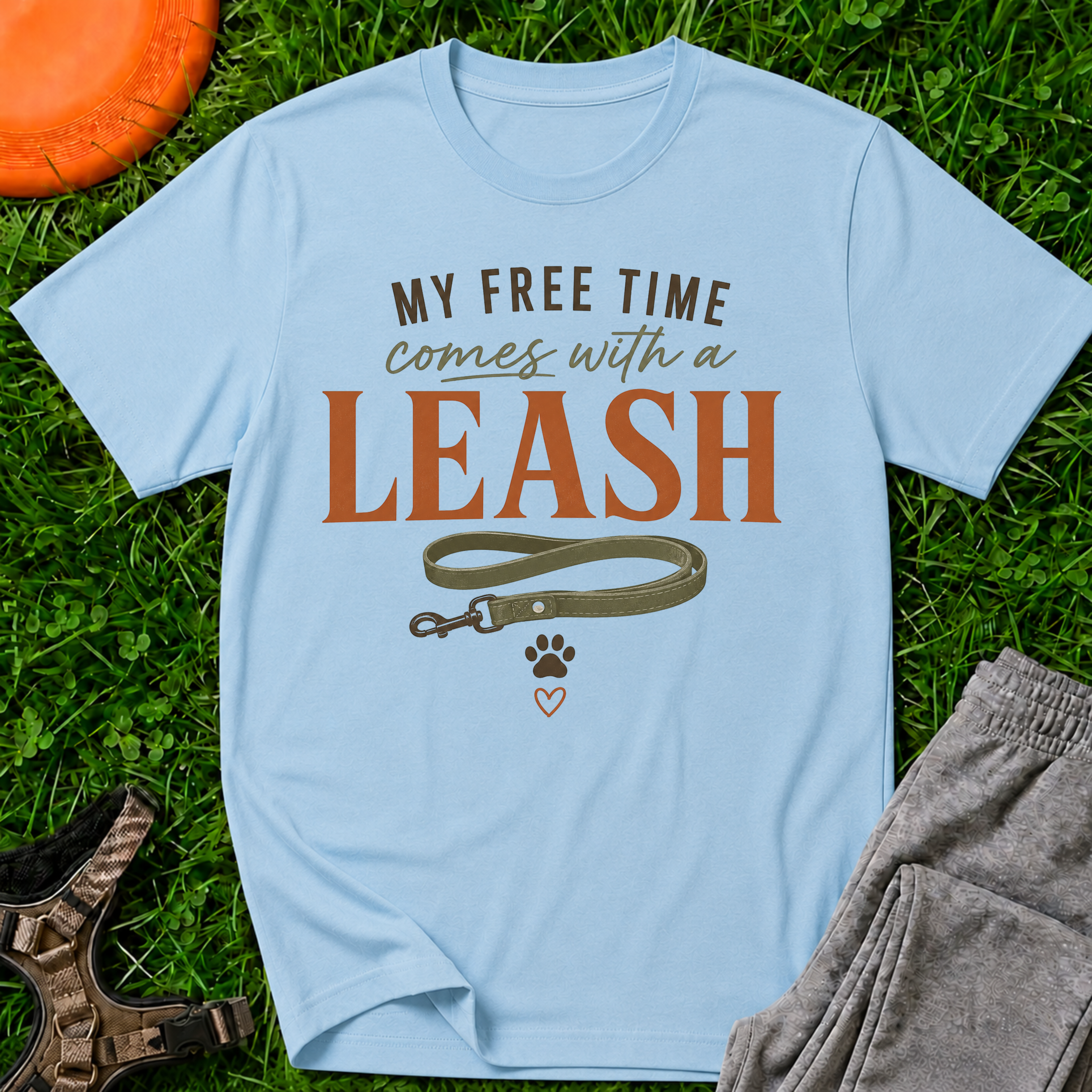 My Free Time Comes With a Leash T-Shirt