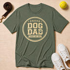 Proud Dog Dad Since Day One, T-Shirt