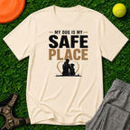 My Dog Is My Safe Place T-Shirt