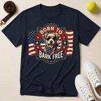Born to Bark Free T-Shirt