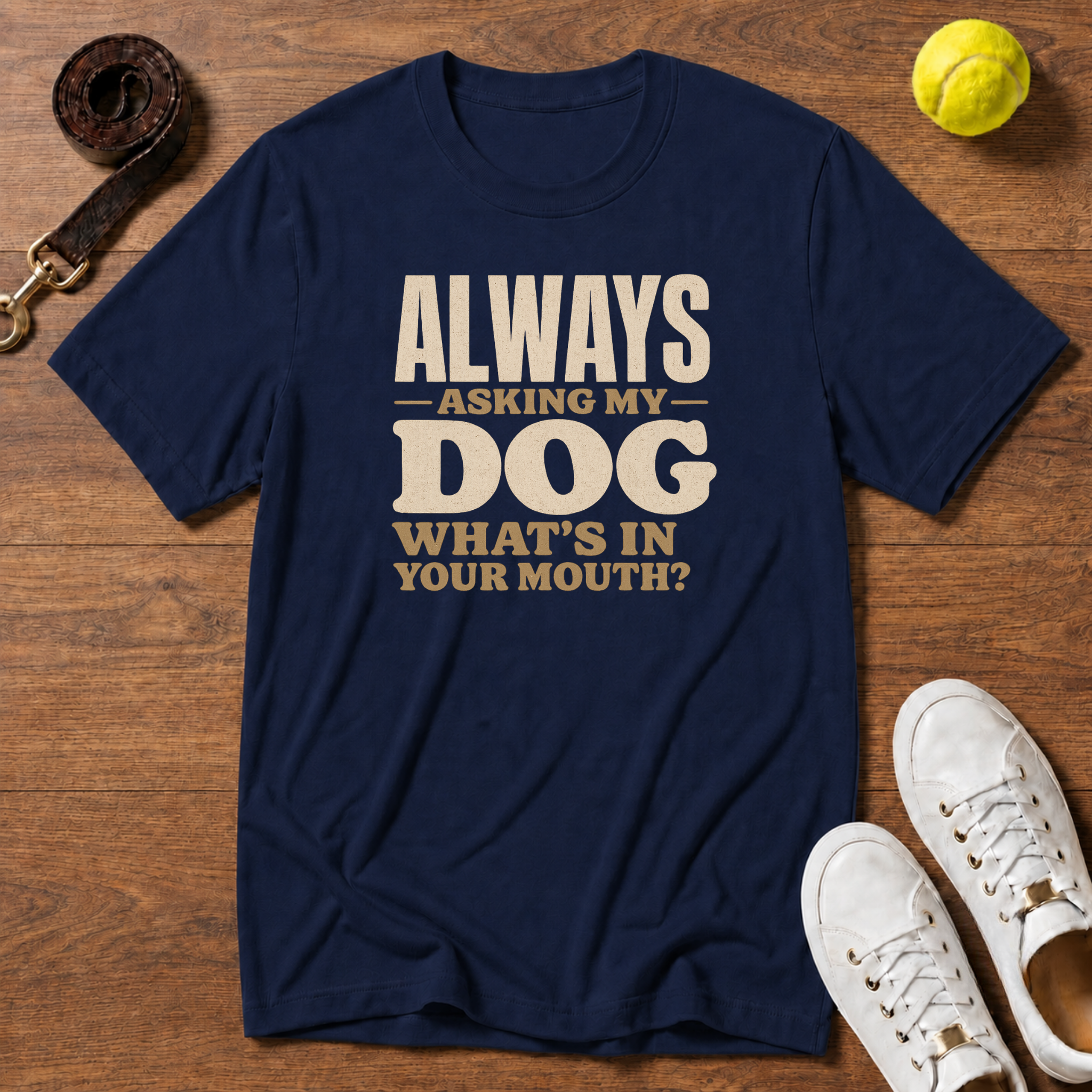 Always Asking T-Shirt – Gildan Softstyle