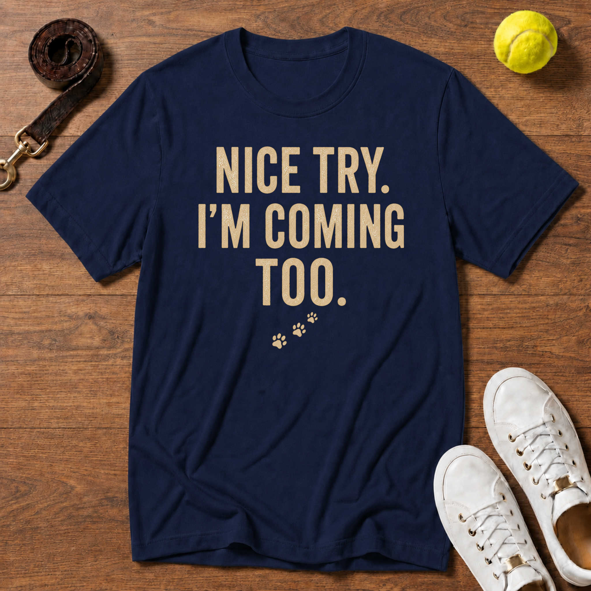 Nice Try T-Shirt – Gildan Softstyle