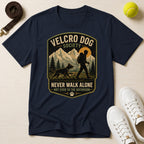 Velcro Dog Society — 'Never Walk Alone T-Shirt