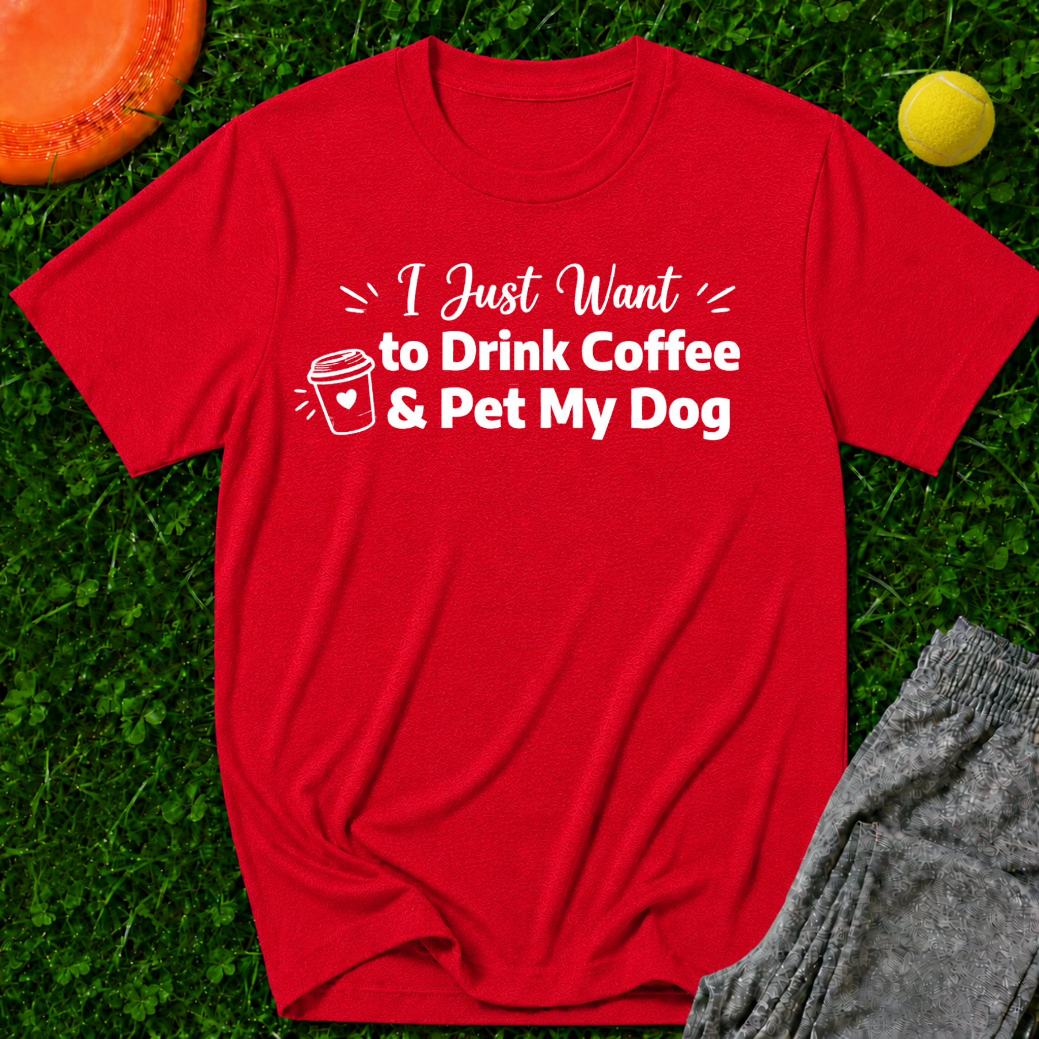 I Just Want to Drink Coffee & Pet My Dog, Classic Tee