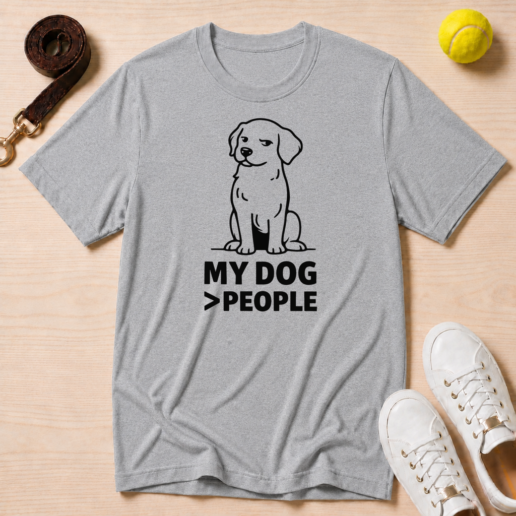 My Dog > People T-Shirt