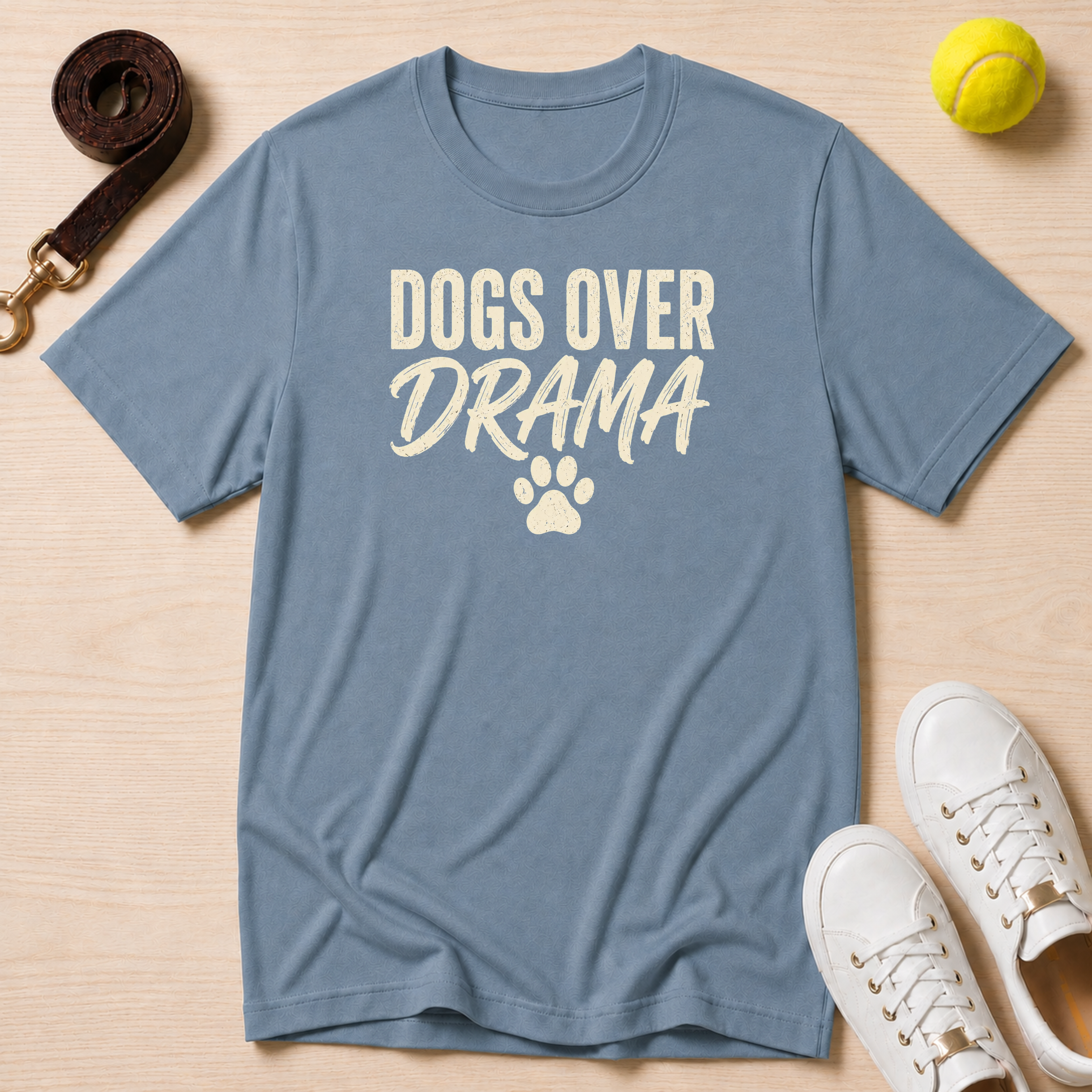 Dogs Over Drama T-Shirt