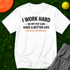 I Work Hard, Classic T-Shirt