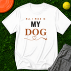 All I Need, Classic T-Shirt