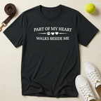 Part Of My Heart Walks Beside Me- T-Shirt