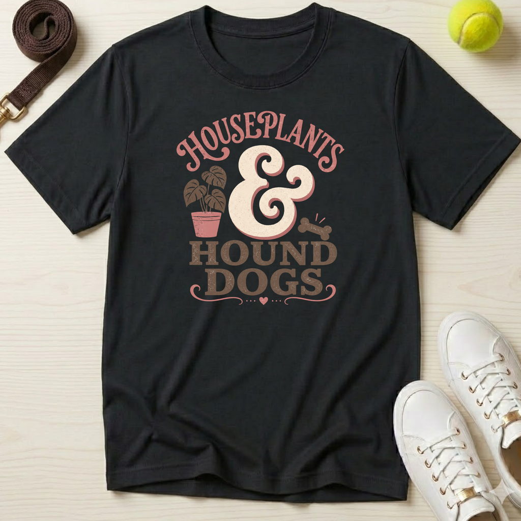Houseplants & Hound Dogs T‑Shirt