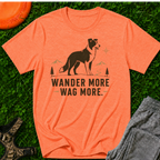 Wander More Wag More, Classic Tee