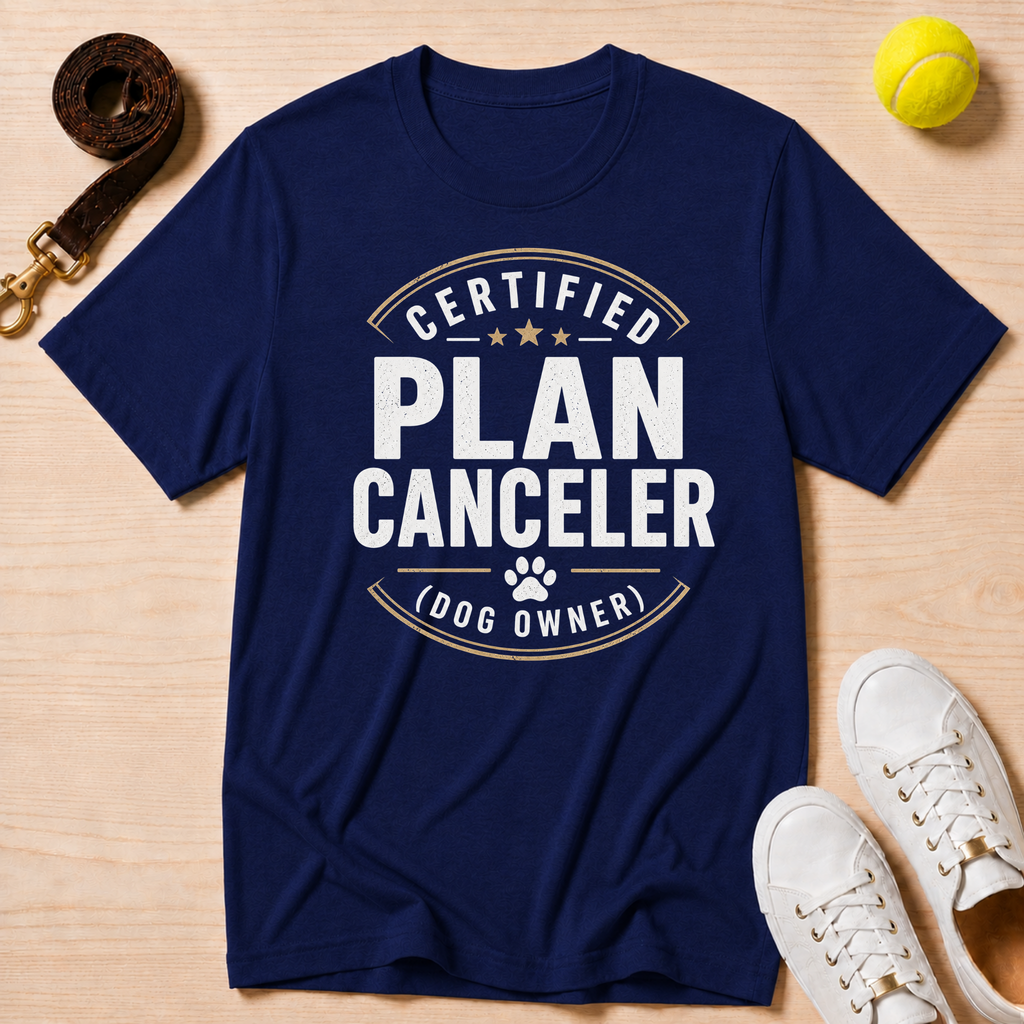 Plan Canceler,  Classic T-Shirt