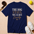 We Leave Early. Classic T-Shirt