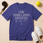 Low Stimulation Lifestyle Classic T-Shirt