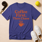 Coffee First, Classic T-Shirt