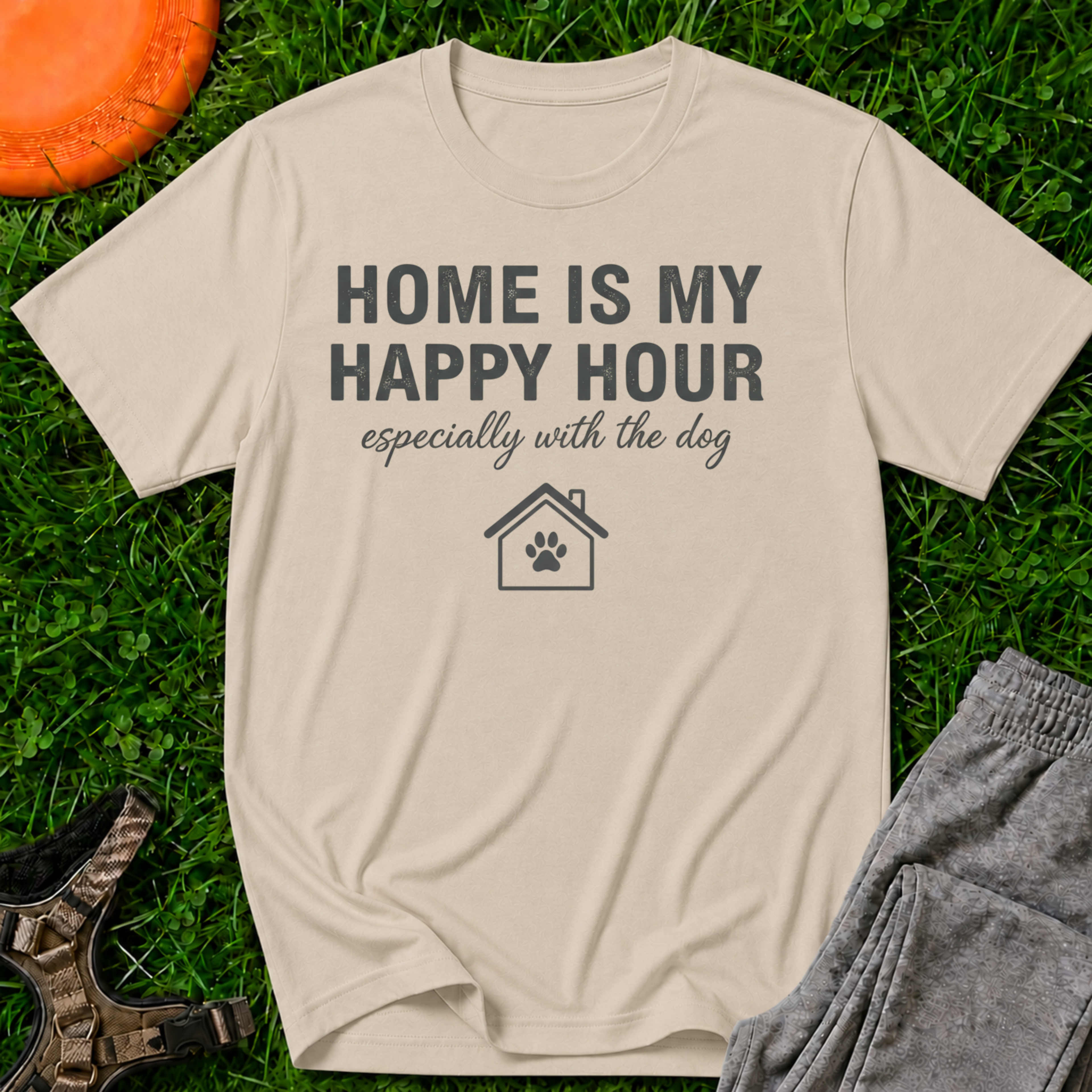 Home Is My Happy Hour (Especially With the Dog) T-Shirt