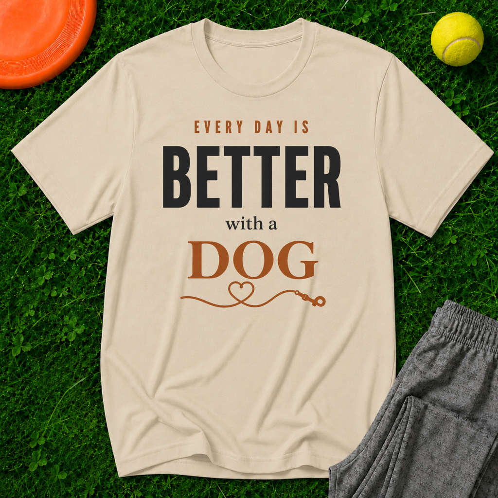 Better With A Dog, Classic T-Shirt