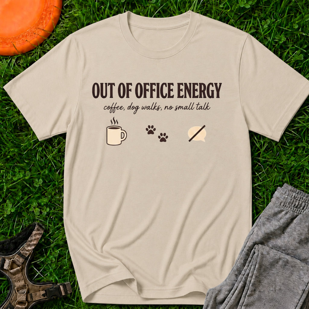 Out Of Office Energy, T-Shirt