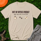 Out Of Office Energy, T-Shirt