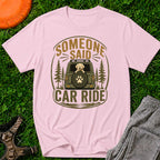 Someone Said Car Ride, T-Shirt