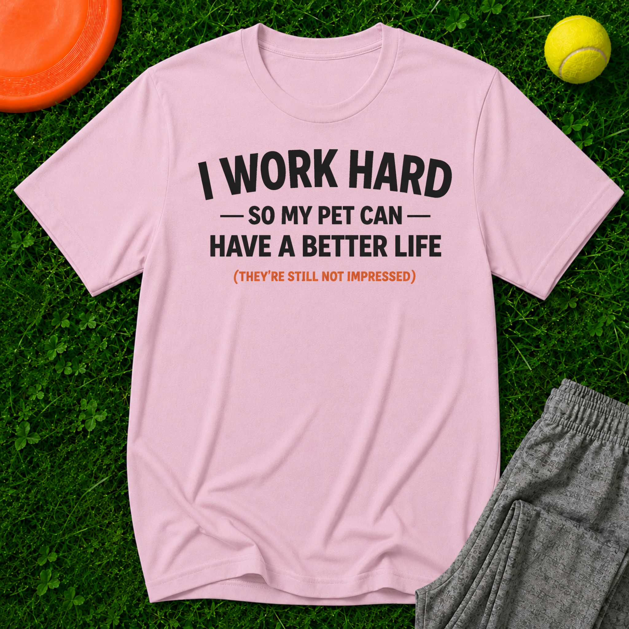 I Work Hard, Classic T-Shirt
