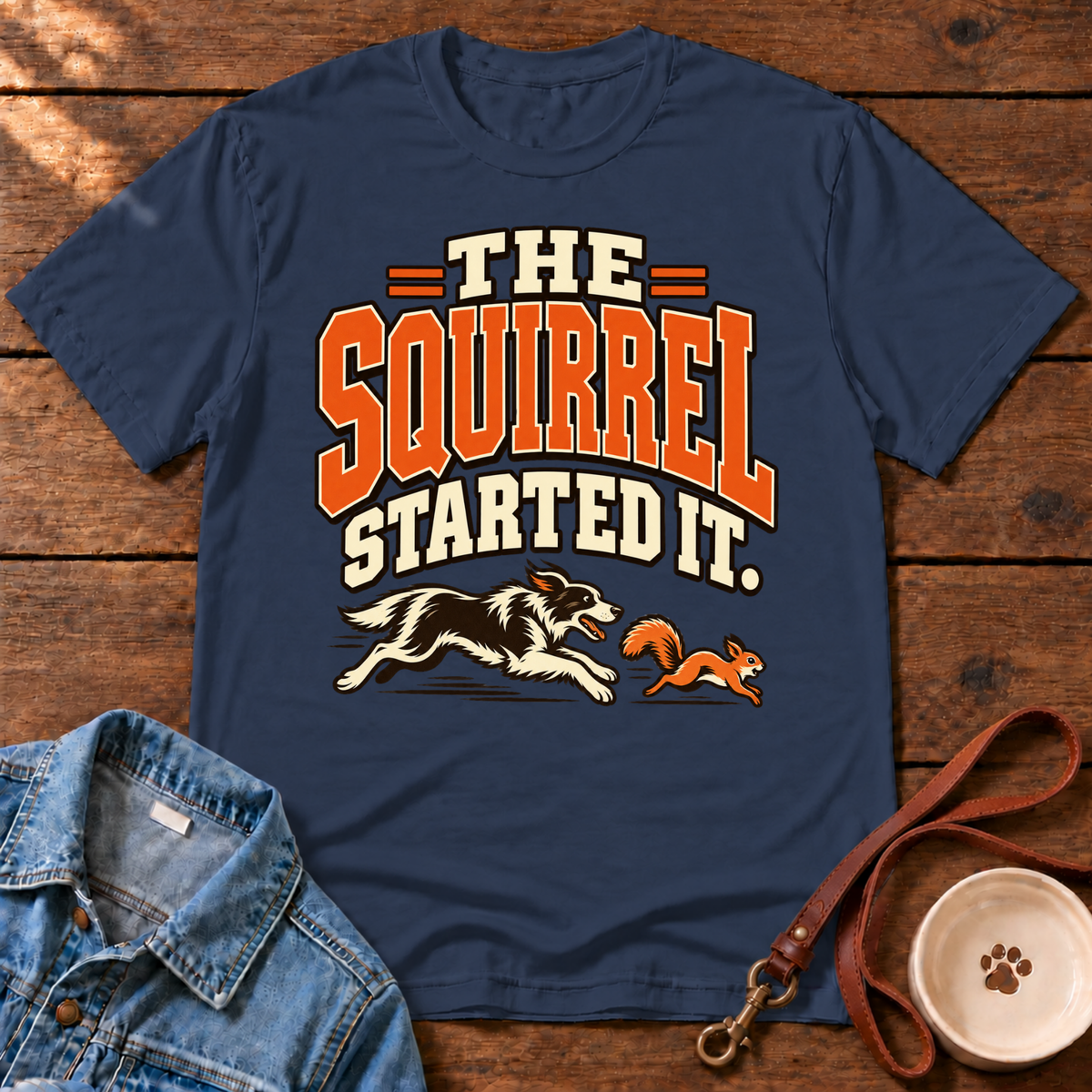 Squirrel Started It T-Shirt