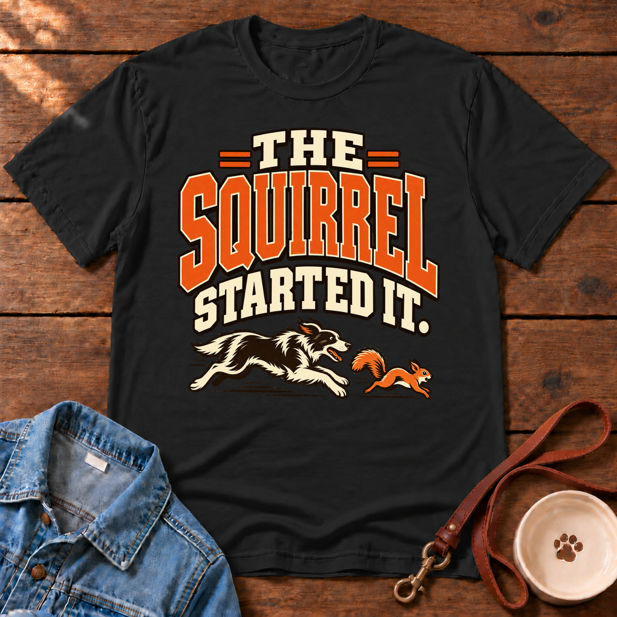 Squirrel Started It T-Shirt